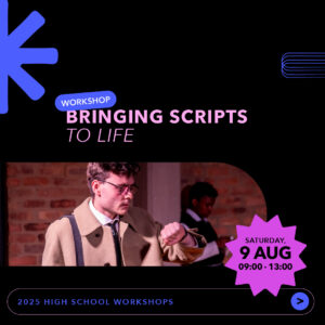 Bringing Scripts to Life  – 9 August – Morning Session